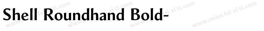 Shell Roundhand Bold字体转换